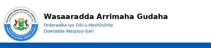 Ministry of Interior Federal Affairs and Reconciliation North Eastern State of Somalia